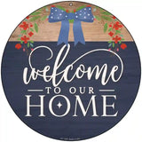 Our Home Bow Novelty Metal Circle Sign 8" (UC)
