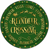Reindeer Crossing Green Novelty Metal Circle Sign 8" (UC)