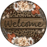 Welcome Flowers Animal Print Novelty Metal Circle Sign 8" (UC)