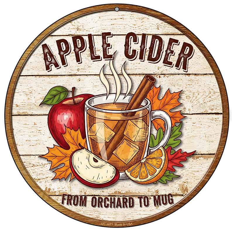 Apple Cider Novelty Metal Circular Sign C-2077