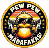 Pew Pew Madafakas Novelty Metal Circular Sign C-2081