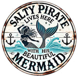 Salty Pirate & Mermaid Novelty Metal Circular Sign C-2093