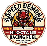 Speed Demon Novelty Metal Circular Sign C-2096