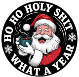 Ho Ho Holy Novelty Metal Circular Sign C-2100