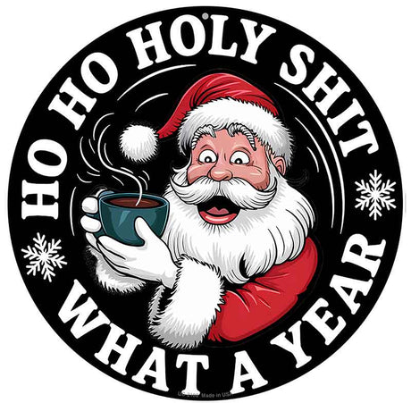 Ho Ho Holy Novelty Metal Circular Sign C-2100