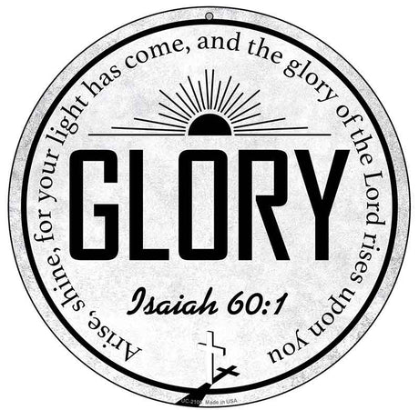Glory Bible Verse Novelty Metal Circular Sign C-2106