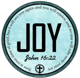 Joy Bible Verse Novelty Metal Circular Sign C-2108