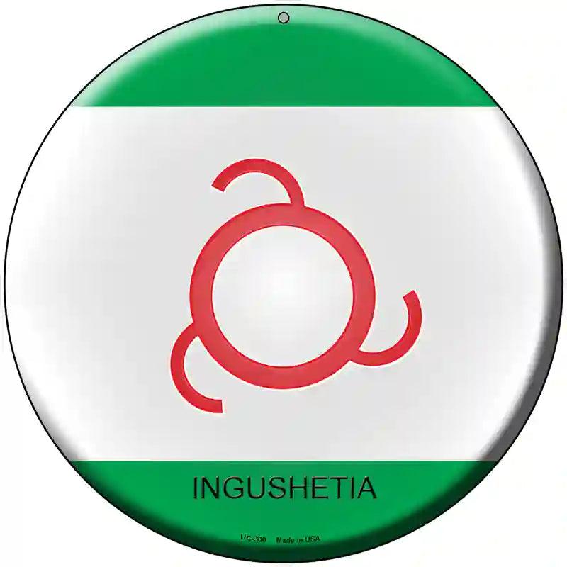Ingushetia Country Novelty Metal Circular Sign 8" (UC)