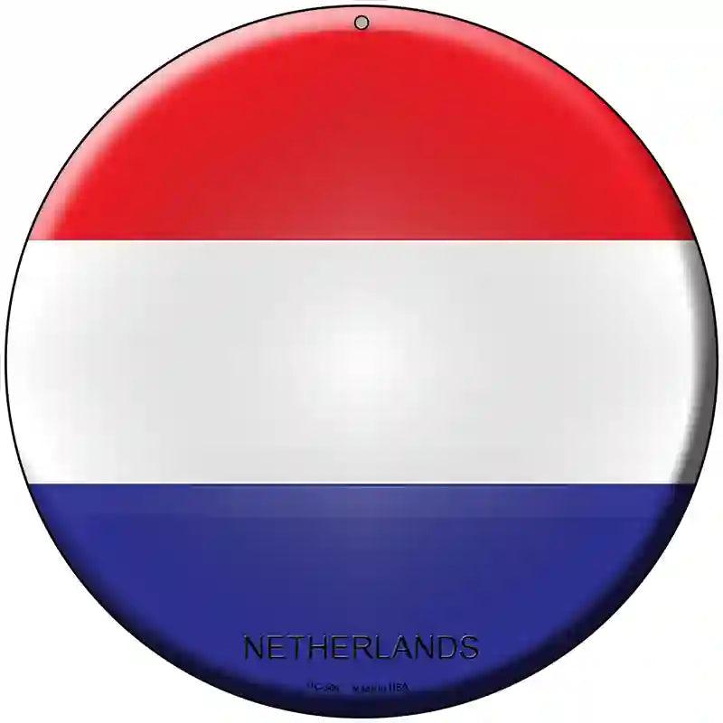 Netherlands Country Novelty Metal Circular Sign 8" (UC)