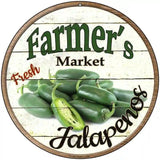 Farmers Market Jalapenos Novelty Metal Circular Sign 8" (UC)