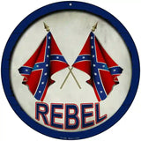 Rebel Novelty Metal Circular Sign 8" (UC)