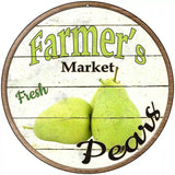 Farmers Market Pears Novelty Metal Circular Sign 8" (UC)