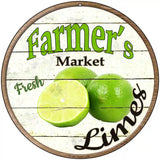Farmers Market Limes Novelty Metal Circular Sign 8" (UC)