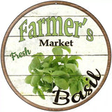 Farmers Market Basil Novelty Metal Circular Sign 8" (UC)