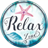 Relax Zone Novelty Metal Circular Sign 8" (UC)