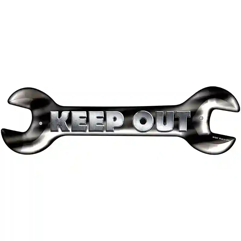 Keep Out Novelty Metal Wrench Sign W-043