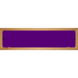 Purple Solid Blank Novelty Metal Street Sign 19" x 5.5" (WB-K)