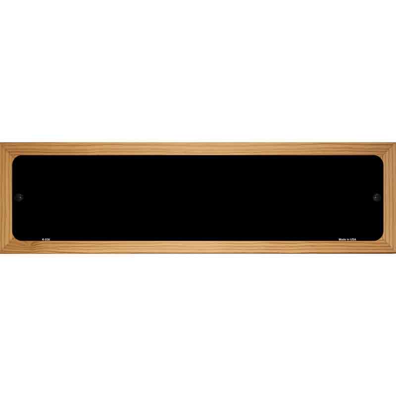 Black Solid Blank Novelty Metal Street Sign 19" x 5.5" (WB-K)
