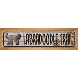 Labra Trail Novelty Metal Street Sign 19" x 5.5" (WB-K)