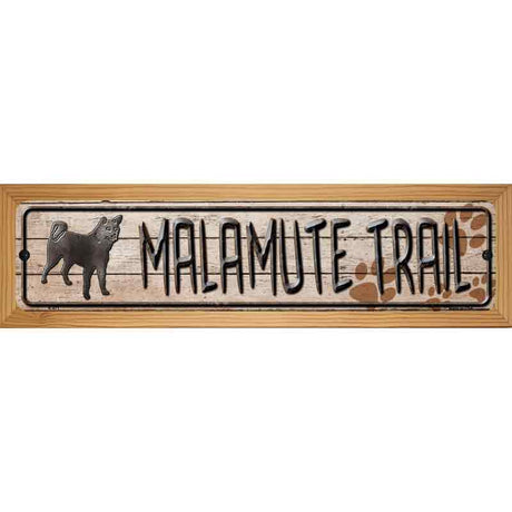 Malamute Trail Novelty Metal Street Sign 19" x 5.5" (WB-K)