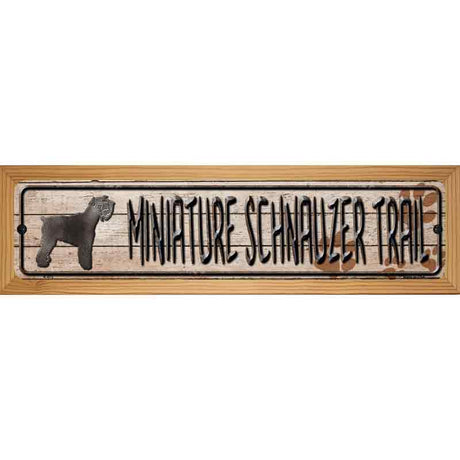 Miniature Schnauzer Trail Novelty Metal Street Sign 19" x 5.5" (WB-K)