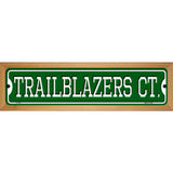 Trailblazers Ct Novelty Metal Street Sign 19" x 5.5" (WB-K)