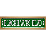 Blackhawks Blvd Novelty Metal Street Sign 19" x 5.5" (WB-K)