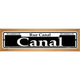 Canal Novelty Metal Street Sign 19" x 5.5" (WB-K)