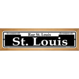 St. Louis Novelty Metal Street Sign 19" x 5.5" (WB-K)