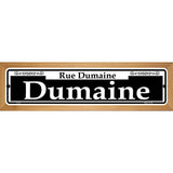 Dumaine Novelty Metal Street Sign 19" x 5.5" (WB-K)