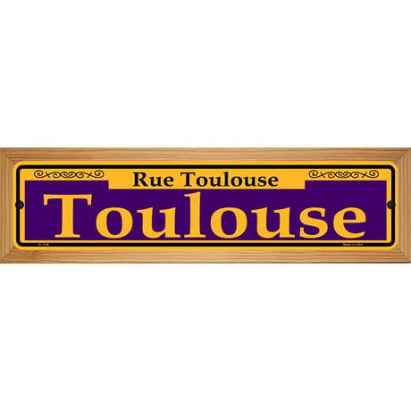 Toulouse Purple Novelty Metal Street Sign 19" x 5.5" (WB-K)