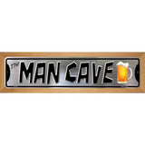 The Man Cave Novelty Metal Street Sign 19" x 5.5" (WB-K)