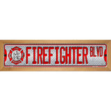 Fire Fighter Blvd Novelty Metal Street Sign 19" x 5.5" (WB-K)