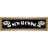 Now Showing Home Theater Novelty Metal Street Sign 19" x 5.5" (WB-K)