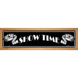 Show Time Home Theater Novelty Metal Street Sign 19" x 5.5" (WB-K)
