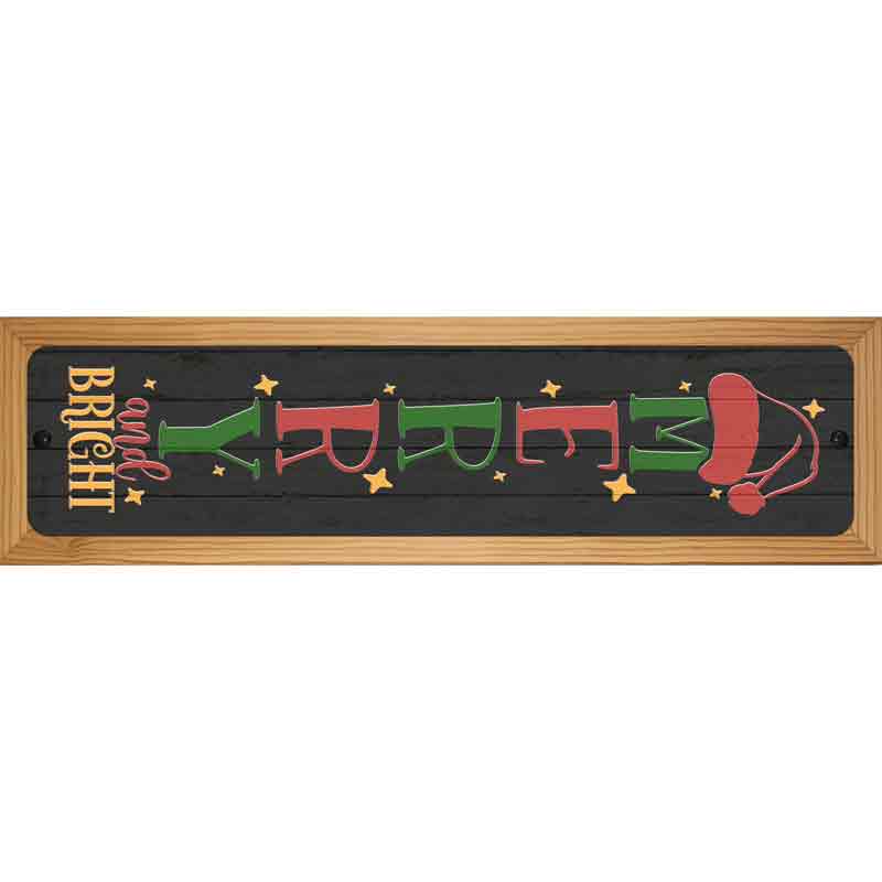 Merry and Bright Black Novelty Metal Street Sign 19" x 5.5" (WB-K)