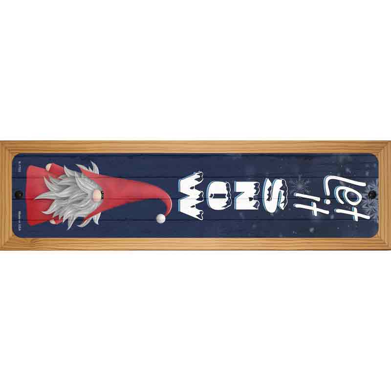 Let It Snow Gnome Novelty Metal Street Sign 19" x 5.5" (WB-K)