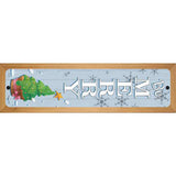 Be Merry Novelty Metal Street Sign 19" x 5.5" (WB-K)
