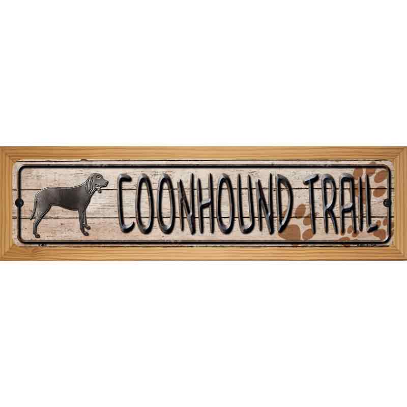 Coonhound Trail Novelty Metal Street Sign 19" x 5.5" (WB-K)