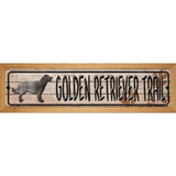 Golden Retriever Novelty Metal Street Sign 19" x 5.5" (WB-K)