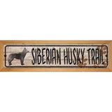 Siberian Husky Trail Novelty Metal Street Sign 19" x 5.5" (WB-K)