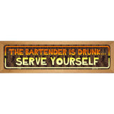 Serve Yourself Novelty Metal Street Sign 19" x 5.5" (WB-K)