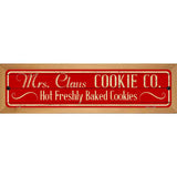 Mrs Claus Cookie Co Novelty Street Sign 19" x 5.5" (WB-K)