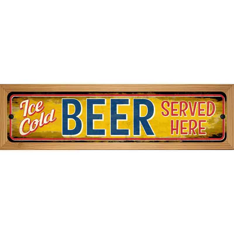 Ice Cold Beer Served Here Novelty Street Sign 19" x 5.5" (WB-K)