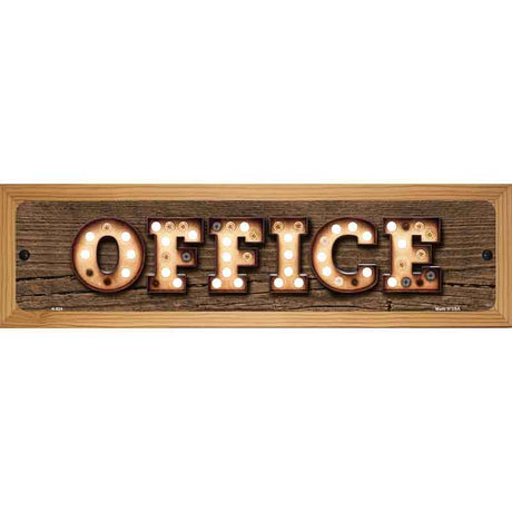 Office Bulb Lettering Novelty Metal Street Sign 19" x 5.5" (WB-K)