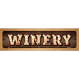 Winery Bulb Lettering Novelty Metal Street Sign 19" x 5.5" (WB-K)