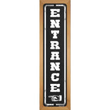 Entrance to the Left Novelty Metal Street Sign 19" x 5.5" (WB-K)