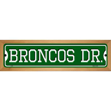Broncos Dr Novelty Metal Street Sign 19" x 5.5" (WB-K)