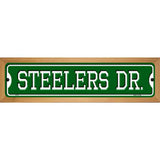 Steelers Dr Novelty Metal Street Sign 19" x 5.5" (WB-K)