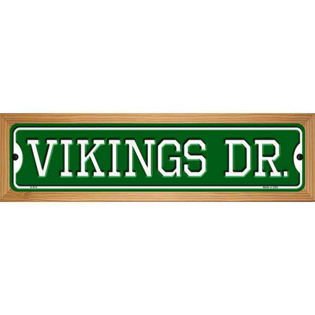 Vikings Dr Novelty Metal Street Sign 19" x 5.5" (WB-K)